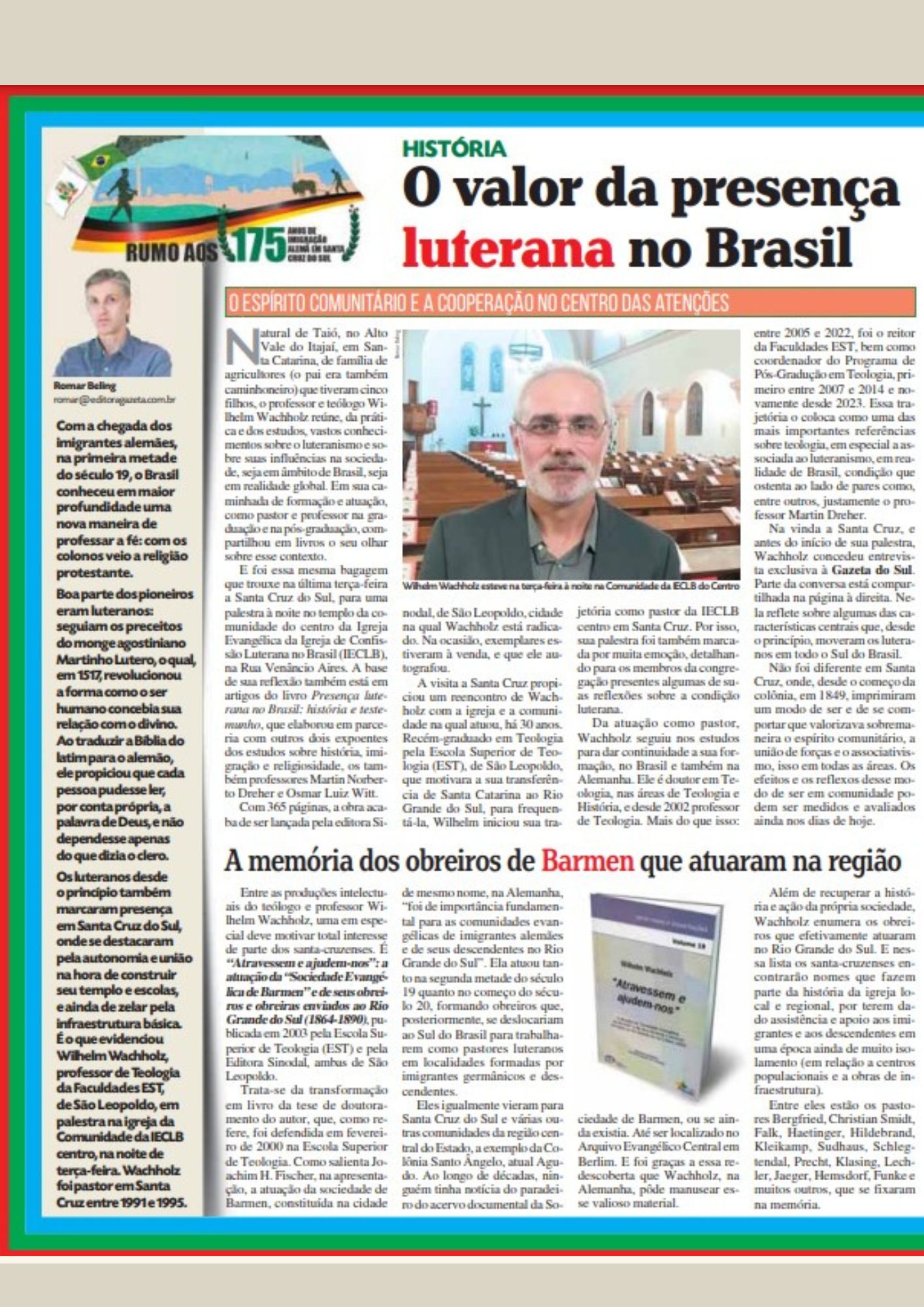 Leia mais sobre o artigo Professor Wilhelm Wachholz fala sobre a imigração alemã em Santa Cruz do Sul