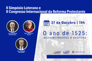 II Simpósio Luterano e o II Congresso Internacional da Reforma Protestante