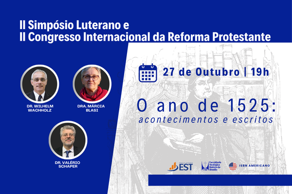 II Simpósio Luterano e o II Congresso Internacional da Reforma Protestante