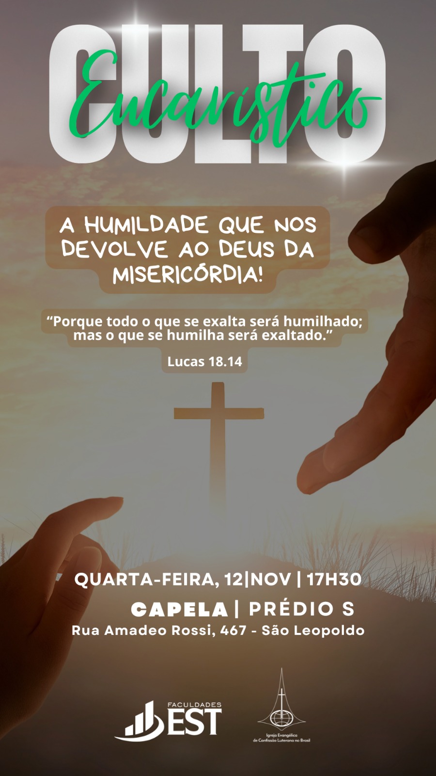 Leia mais sobre o artigo Faculdades EST realiza Culto Eucarístico com reflexão sobre a humildade