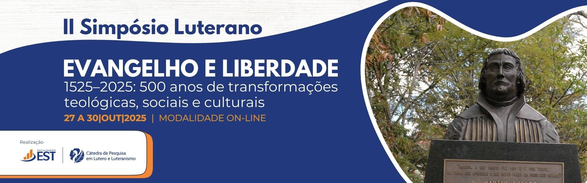 II Simpósio Luterano_Evangelho e Liberdade_27a30out2025 Banner de divulgação do II Simpósio Luterano que tem por tema Evangelho e Liberdade que acontece entre 27 a 30 de outubro de 2025